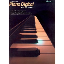 Piano digital : méthode Volume 1