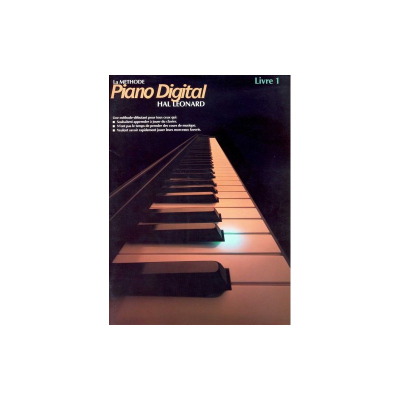 Piano digital : méthode Volume 1