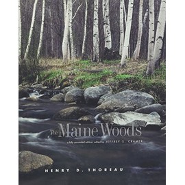 The Maine Woods: A Fully Annotated Edition