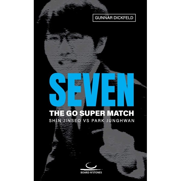 SEVEN: The Go Super Match. Shin Jinseo vs Park Junghwan