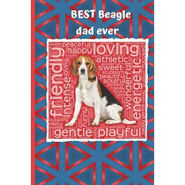 BEST Beagle Dad ever: 6" x 9", 150 pages lined Journal for beagle dog lovers, use it to jot down your beagle's traits, and all Beagle facts and daily life with your Beagle