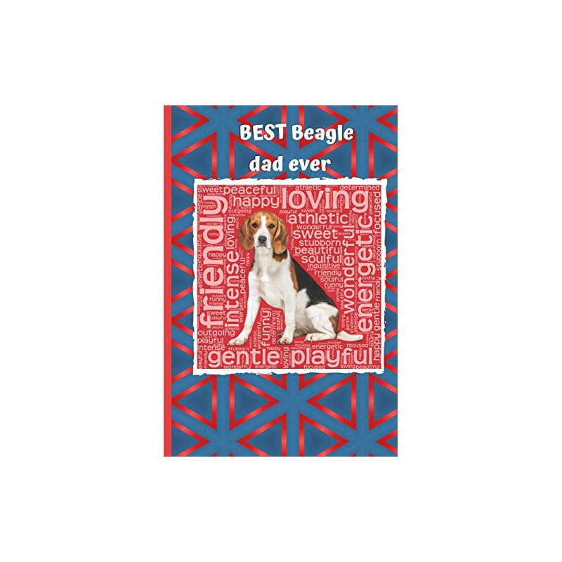 BEST Beagle Dad ever: 6" x 9", 150 pages lined