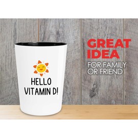 Friendship Shot Glass 1.5oz -Hello Vitamin D - Bestie BFF Soul Sister Women Bwst Friend Anniversary Squad Couple Neighboor Long Distance Relationship