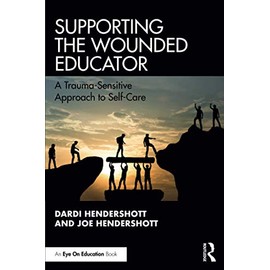 Supporting the Wounded Educator
