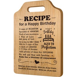 Birthday Gifts for Her & Him - Decoration Ideas, Years Old Gift Baskets for Boyfriend, Girlfriend & Best Friend - Happy Birthday Recipe Cutting Board