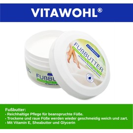 VITAWOHL | Reichhaltige Fußbutter für beanspruchte Füße | Fußpflege mit Vitamin E, Sheabutter und Glycerin | Aus trocken und rau wird weich und zart | 250ml | Made in Germany