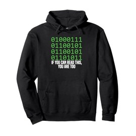 If You Can Read This You Are Too - Programming Coding Pullover Hoodie