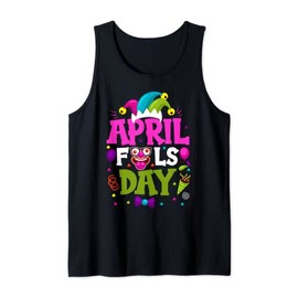 April Fools Day Jokes Outfit 1st Day Tricks April Fools Day Tank Top