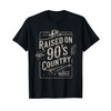 Raised on 90s Country Shirt Womens Music Cowgirl Cowboy T-Shirt