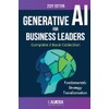 Generative AI For Business Leaders: Collection (Byte-sized Learning)