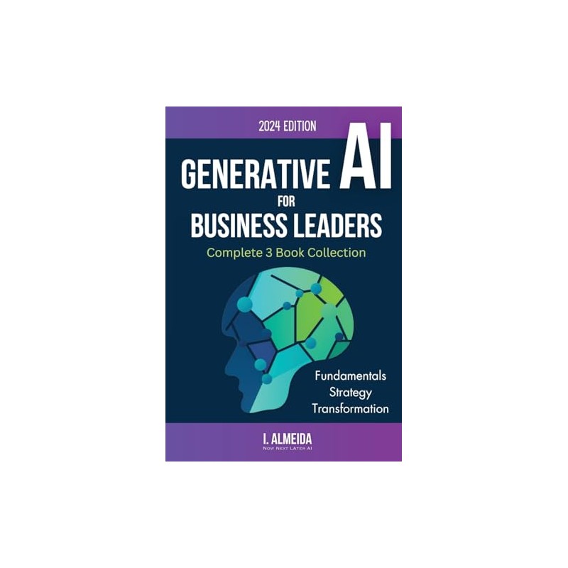 Generative AI For Business Leaders: Collection (Byte-sized Learning)