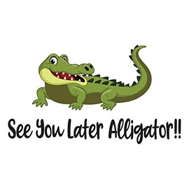 See You Later Alligator Zoo Swamp Marsh Africa Zebra Lion Safari Jungle Endangered Species Hippo Alligator Giraffe Tiger Wilderness Holiday Gift Ideas Bedroom Wall Decal Sticker - Size: 20 in X 12 in