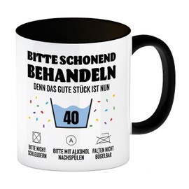 Bitte schonend behandeln - 40. Geburtstag Kaffeebecher in schwarz Tasse als Lustiges Geschenk für Männer Geburtstag Alter Kerl Sorgsam Waschen