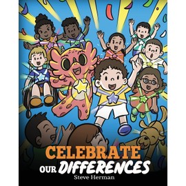 Celebrate Our Differences: A Dragon’s Story About Different Abilities, Special Needs, and Inclusion (My Dragon Books)