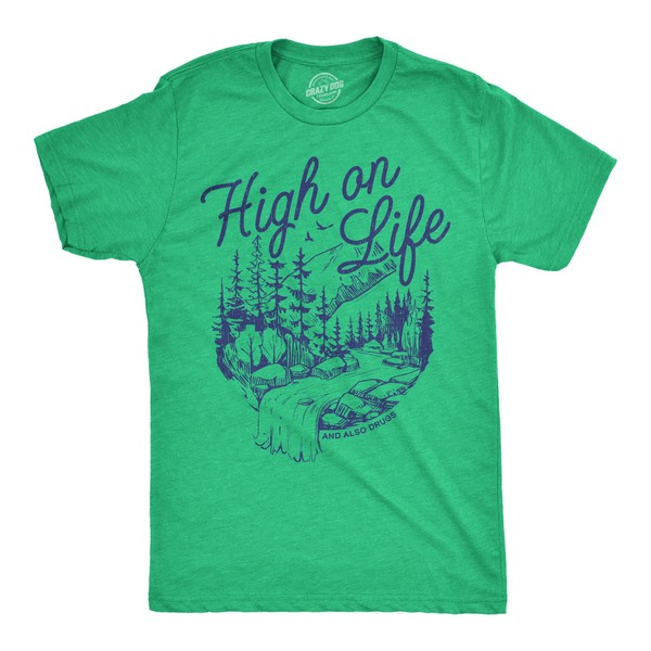 Mens Funny T Shirts High On Life and Also Drugs