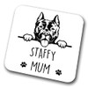 Staffy Mum Coaster Pet Present Staffordshire Bull Terrier Dog Mum