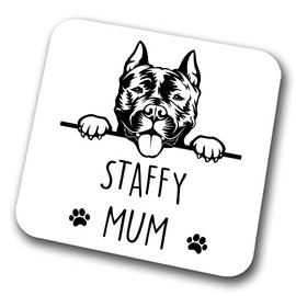 Staffy Mum Coaster Pet Present Staffordshire Bull Terrier Dog Mum Dad Friend Joke Funny Gift Birthday Christmas, Hardboard Coaster