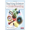 Teaching Science for Understanding in Elementary and Middle Schools