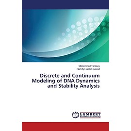 Discrete and Continuum Modeling of DNA Dynamics and Stability Analysis