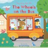 The Wheels on the Bus: Sing Along With Me!