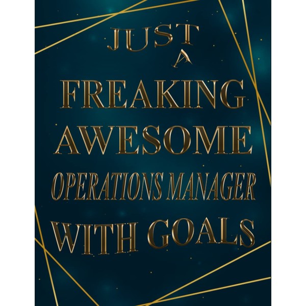Just A Freaking Awesome Operations Manager With Goals: 2022-2023 Monthly