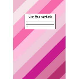 Mind Map Notebook: Mind Map Journal 120 Pages 6x9 Write Down Your Day To Day Ideas For Brainstorming - Mind Map Notebook