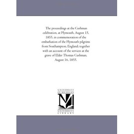 The proceedings at the Cushman celebration