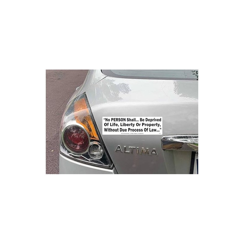 5th Amendment Due Process Quote Constitutional Rights Bumper Sticker, 3