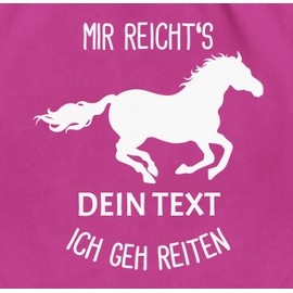 Geschenk mit Namen personalisiert by Shirtracer - Gym Bag Backpack - Horse Horse - Mir reichts ich geh reiten - Gift for Riders Horse Lovers, 01 Fuchsia, Unit size