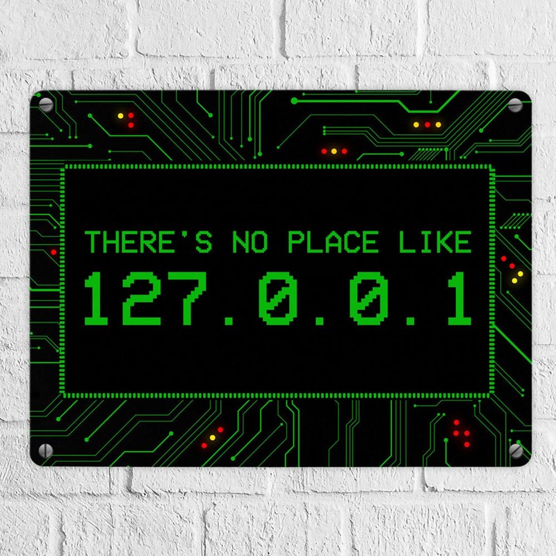 trendaffe - Localhost Metal Sign with IP Address 127.0.0.1 Light