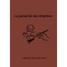 Le journal de mes réceptions