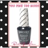 OPI You Pink Too Much by OPI Soak Off Gel
