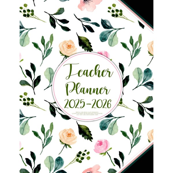 Teacher Planner 2025-2026: Monthly and Weekly Class Organizer | Lesson