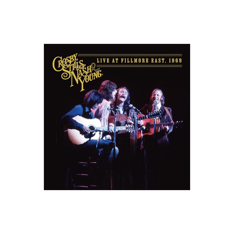 ライヴ・アット・フィルモア・イースト 1969 - クロスビー、スティルス、ナッシュ&ヤング
