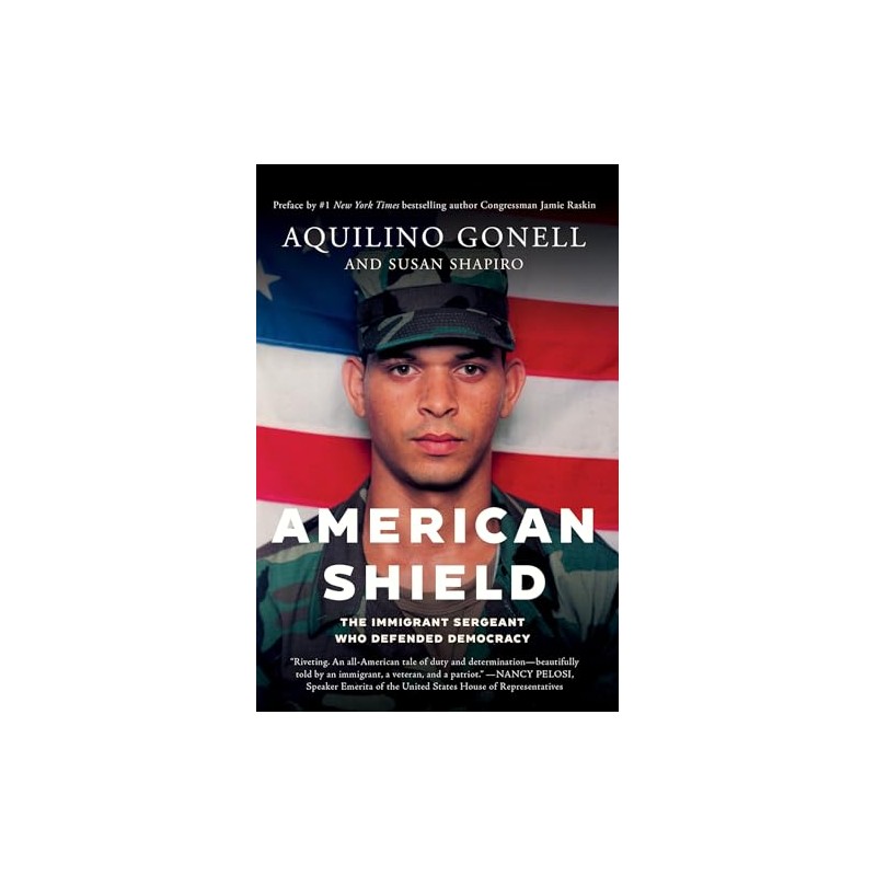 American Shield: The Immigrant Sergeant Who Defended Democracy