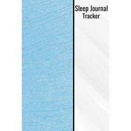 Sleep Journal Tracker: Track & Manage Sleep & Insomnia - Aid The Relief Of Sleep Problems