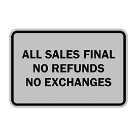 Signs ByLITA Classic Framed All Sales Final No Refunds No Exchanges Sign (Lt Gray) - Small 1 Pack