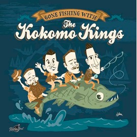 Gone Fishing With The Kokomo Kings (Lim.Ed.10") [Vinyl LP]