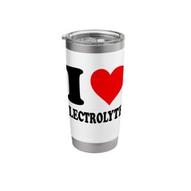 I Love Electrolytes Stainless Steel Insulated Tumbler