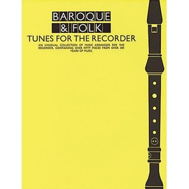 Baroque & Folk - Tunes for the Recorder: Everybody's Favorite Series, Volume 155
