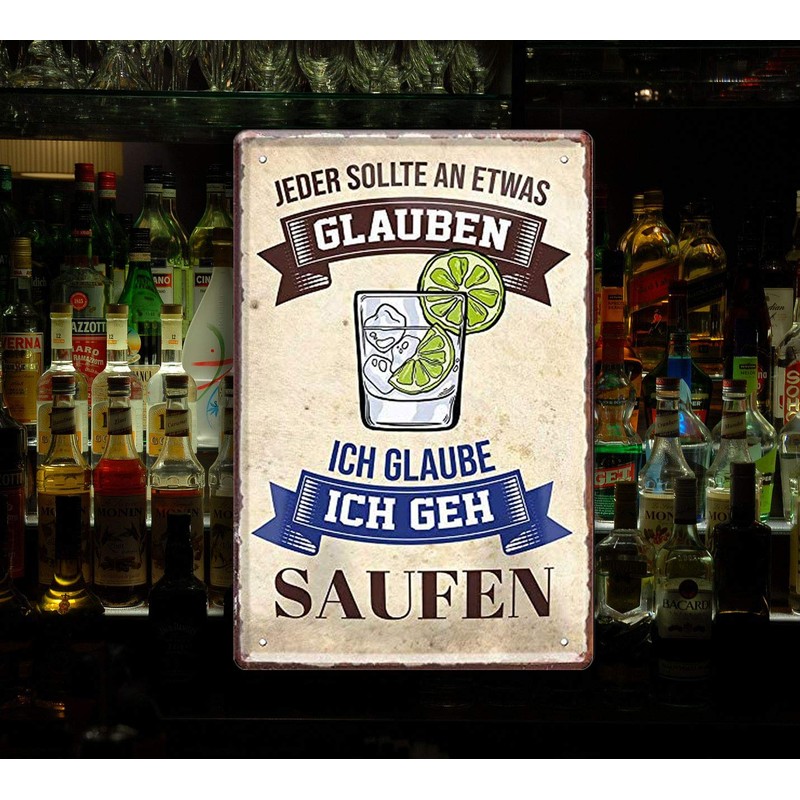 schilderkreis24 Funny Alcohol Saying "Jeder sollte an etwas. Saufen" Decorative