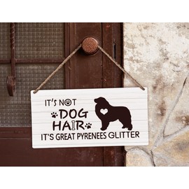 huester Great Pyrenees Gifts, Dog Wood Plaque Sign, Dog Signs for Home Decor, Dog Decorations for the Home, It’s Not Dog Hair It’s Great Pyrenees Glitter Dog Wall Hanging Decor, 12x6 inches