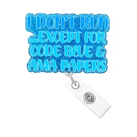 Abamilaka Nurse Badge Reel Holder Retractable Nursing Accessories Gold Acrylic I Don't Run Except for Code Blue & AMA Papers Funny RN CNA ID Badge Holder Medical Name Badge Clip Office