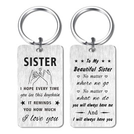 Gifts for Sister Mother's Day - To My Sister Birthday Wedding Graduation Easter Going Away Thanksgiving Keychain Gift