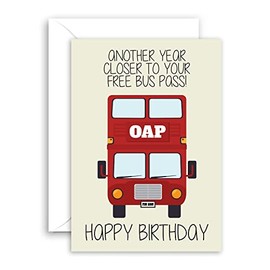 Lithobee - Funny Birthday Card - Another Year Closer To Bus Pass- Rude Birthday Cards For Mum Dad Son Brother Sister Best Friend - Humorous 30Th 40Th 50Th Bday Cards