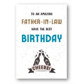 Second Ave Cheers Father-in-Law Birthday Greetings Card