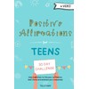 Positive Affirmations for Teens (Self-Confidence) - 30 Days of Positivity