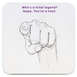 Brainbox Candy - Funny Rude 'You're A Tw@t Coaster' - Small Gift Ideas For Him Her - Friends Birthday - Housewarming Present - New Home Gift - Funny Gifts For Women Men