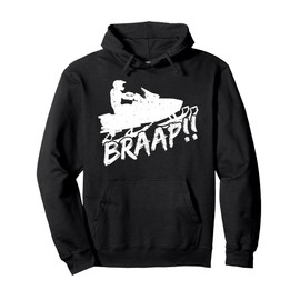 Snowmobile Braap Funny Motor Sled Snowmobiling Pullover Hoodie
