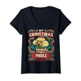 Womens Poodle My Christmas Spirit Dog Santa Claus Elf Gnome V-Neck T-Shirt